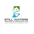 Still Waters Roofing and Construction LLC