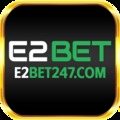 @E2bet247com