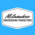 Milwaukee Underground Productions