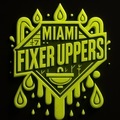 @miamifixeruppers