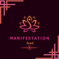 Manifestation Land 